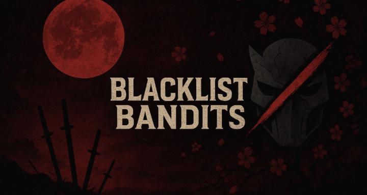 Blacklist Bandits