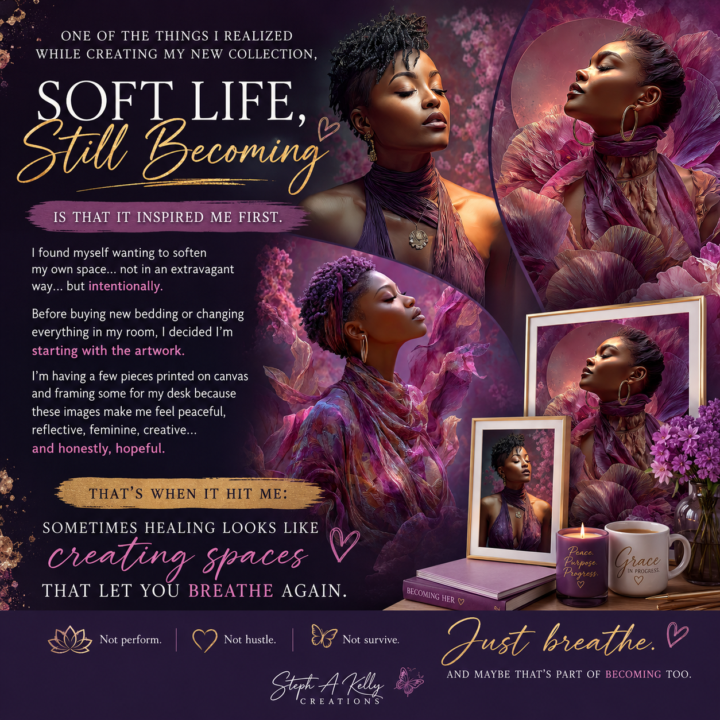 🌸 Soft Life, Still Becoming
