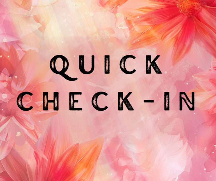🌿 Quick check-in for today