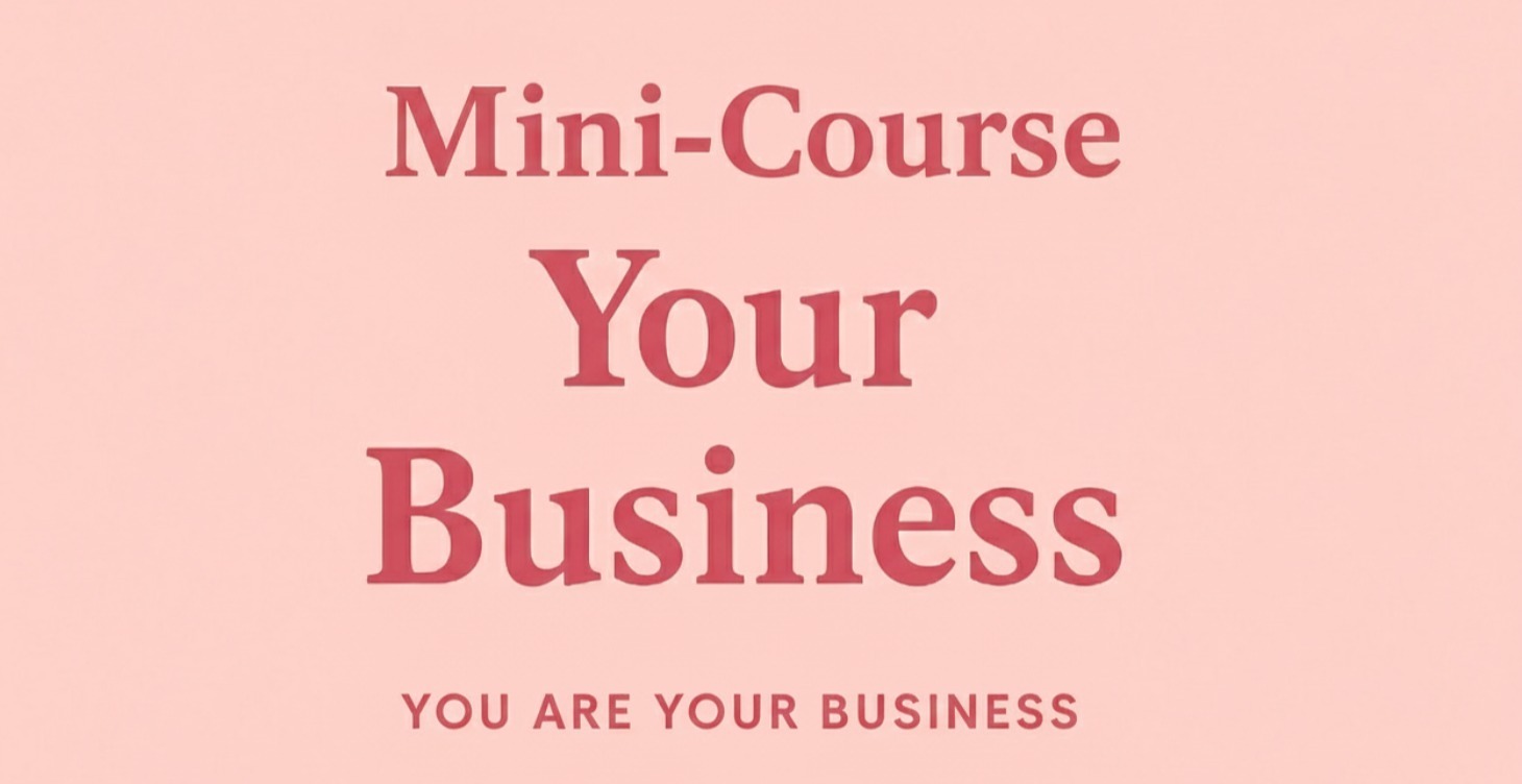 You are Your Business