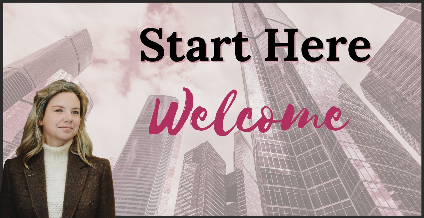 Start Here - Welcome