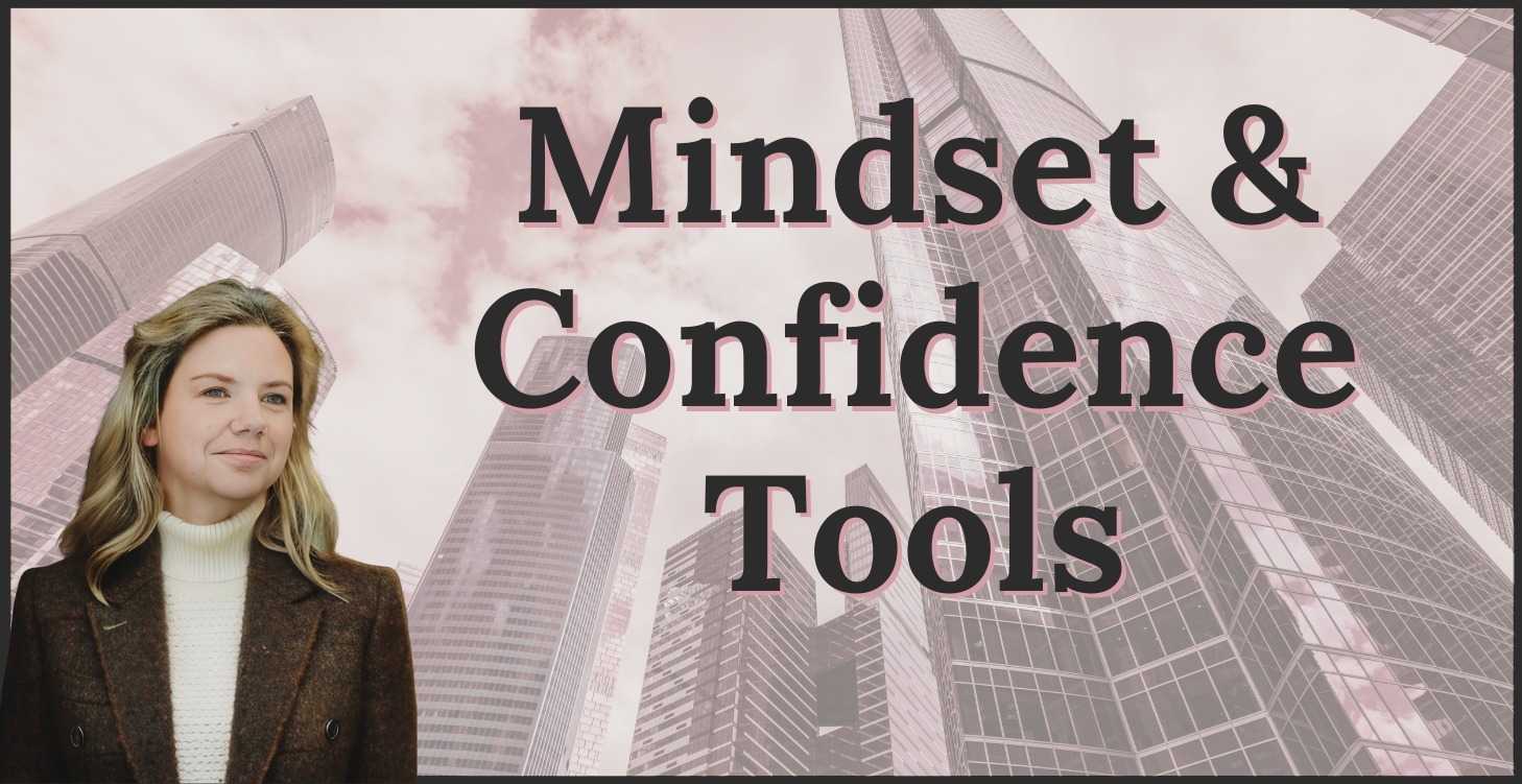 Mindset and Confidence Tools