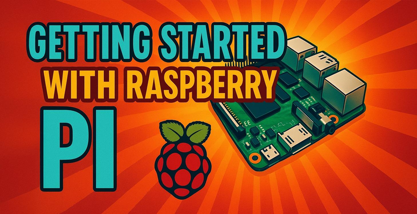 Getting started with Raspberry Pi