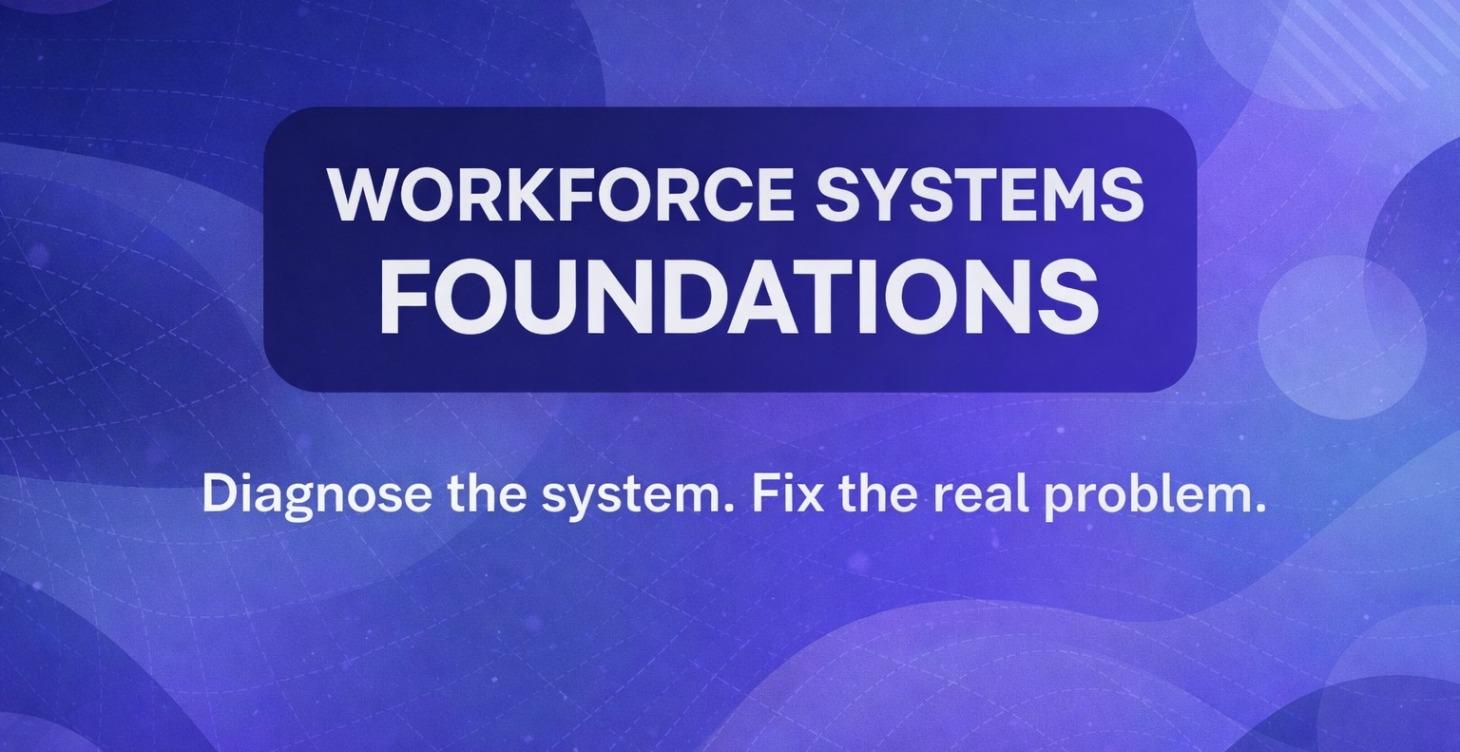 Workforce Systems Foundations