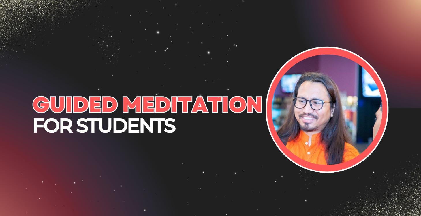 Guided Meditation For Students