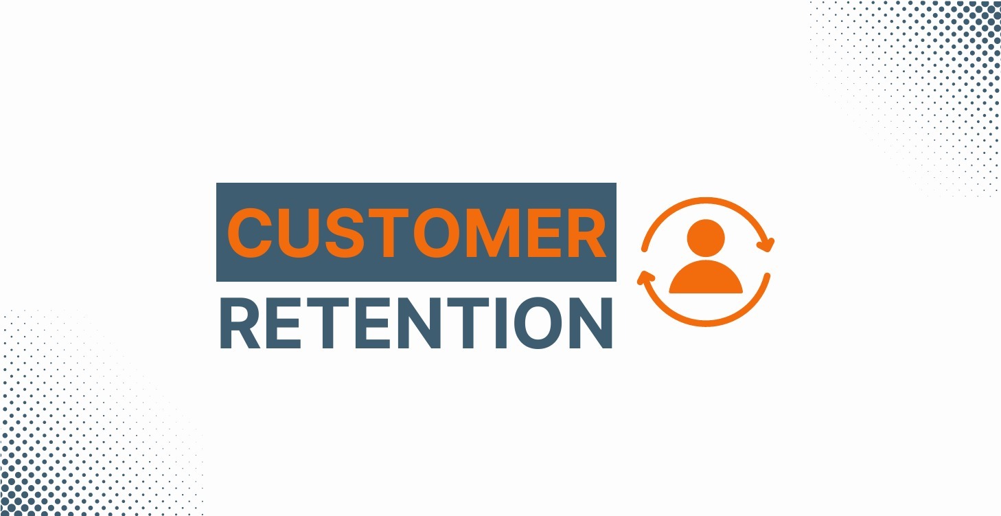 Customer Retention