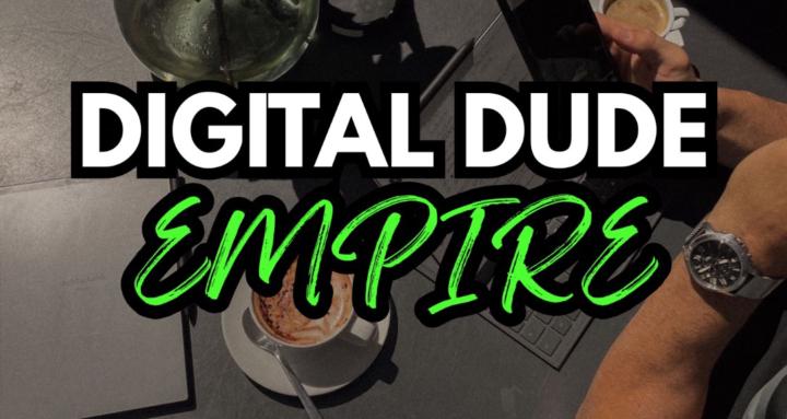 Digital Dude Empire 💵