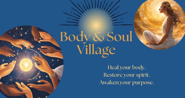 Body & Soul Village