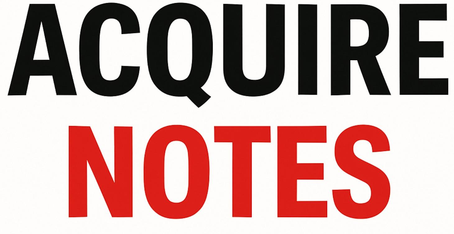 Acquire Notes