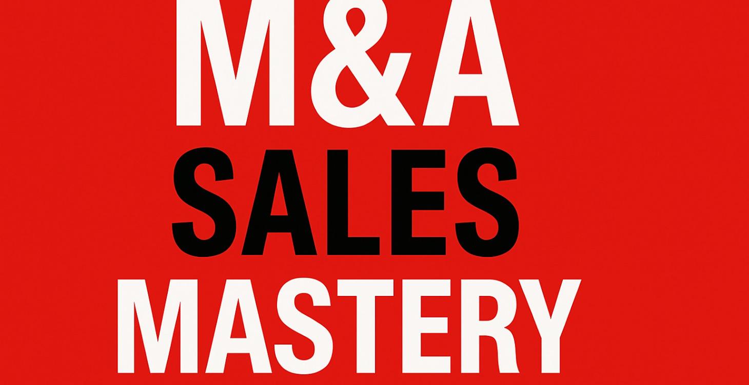 M&A Sales Mastery
