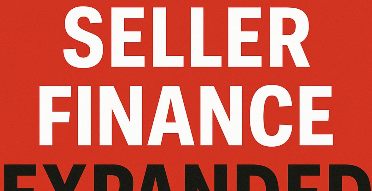 Seller Financing Expanded