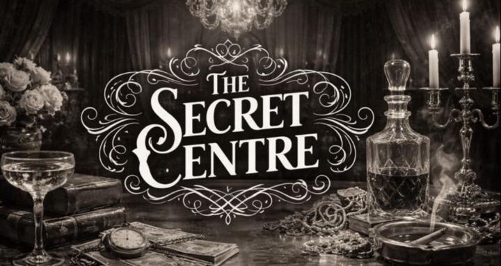 The Secret Centre.