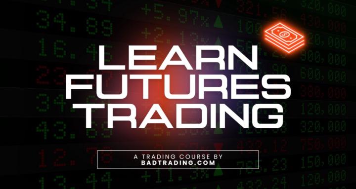 Learn Futures Trading (Free)
