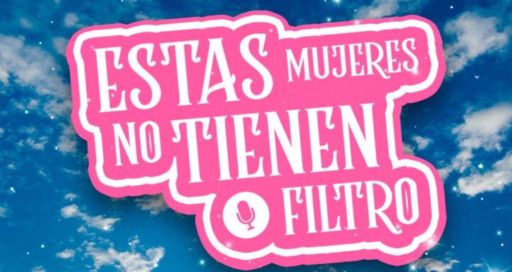 Estas Mujeres No Tienen Filtro