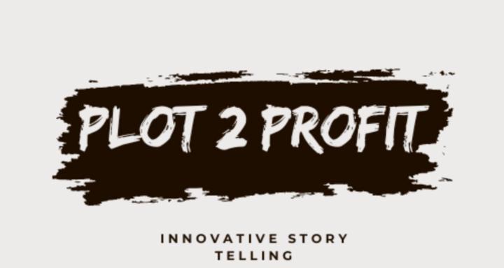 Plot to Profit