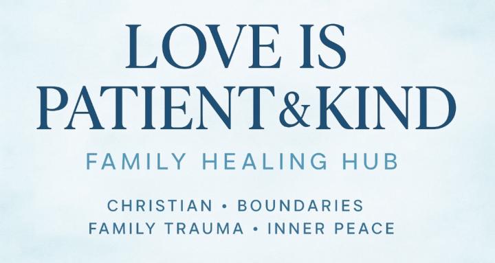 Love Is Patient & Kind