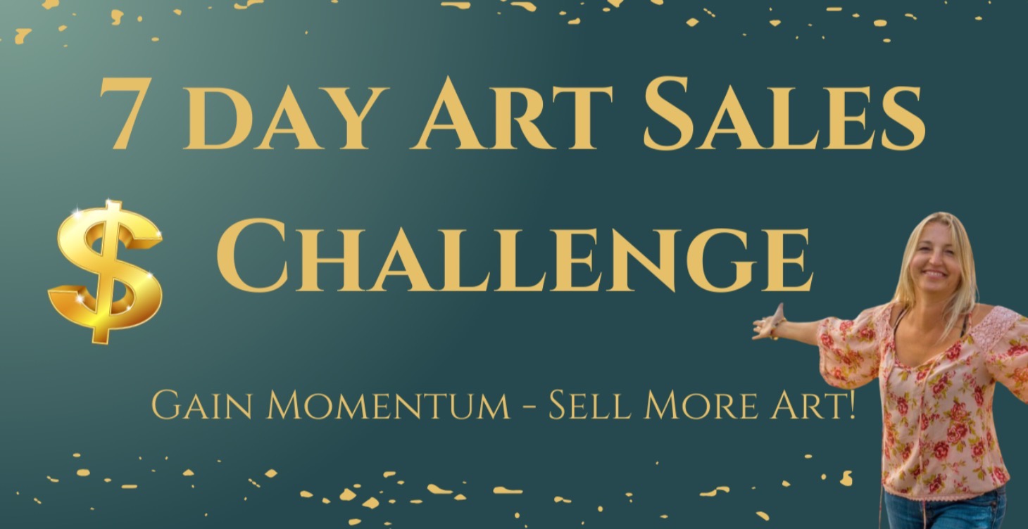 7 Day Sell Art Challenge