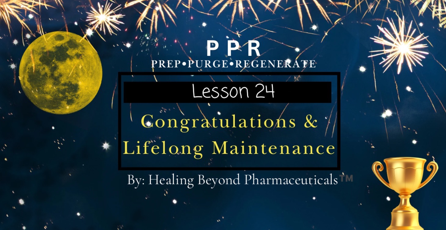Lesson 24: Congratulations & Lifelong Maintenance