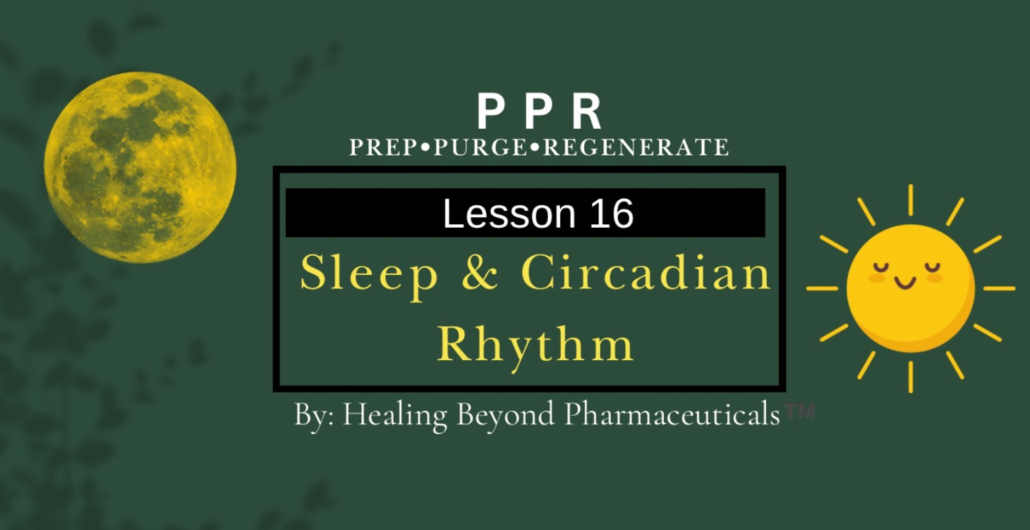 Lesson 16: Sleep & Circadian Rhythm