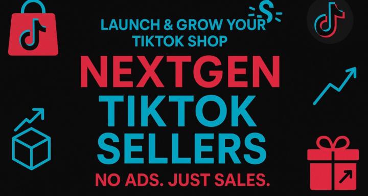 NextGen TikTok Sellers