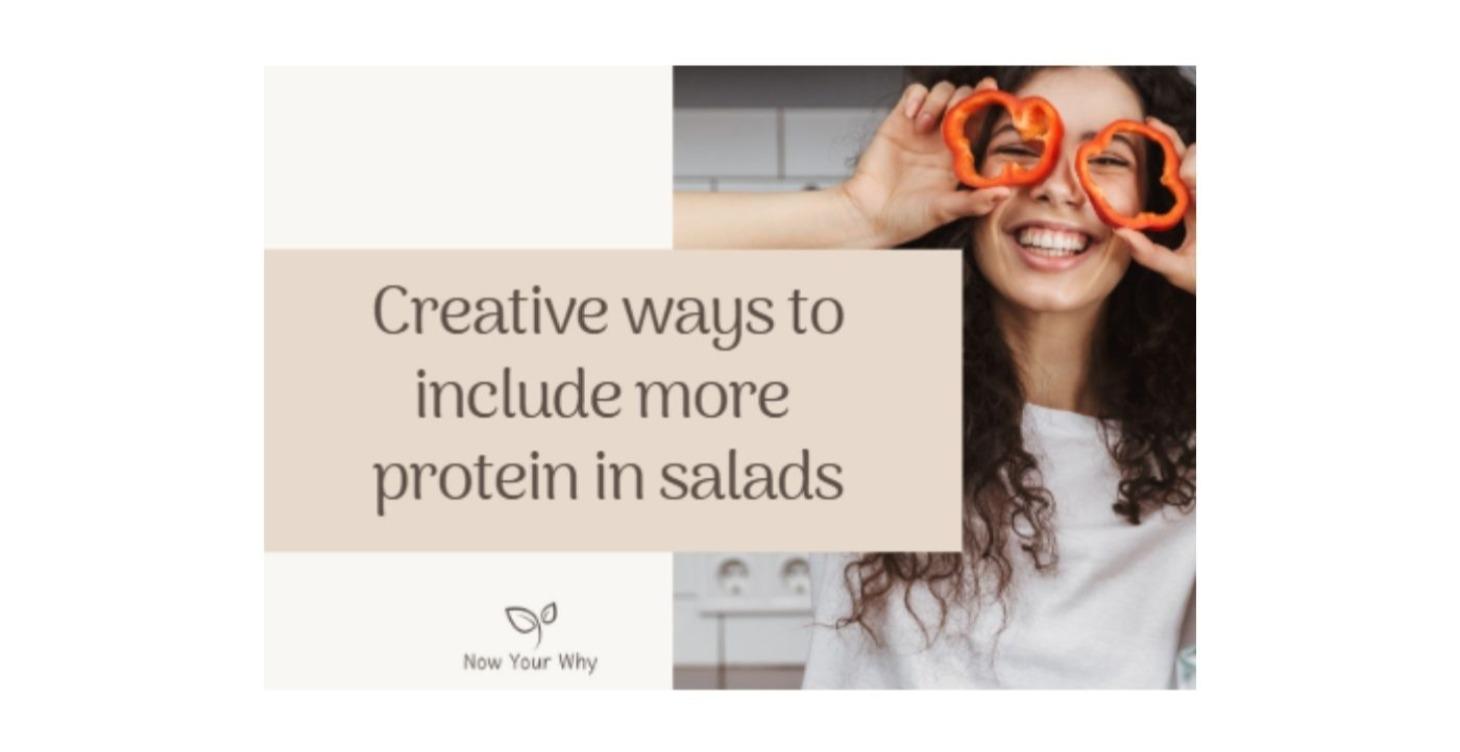 Think protein when eating salads
