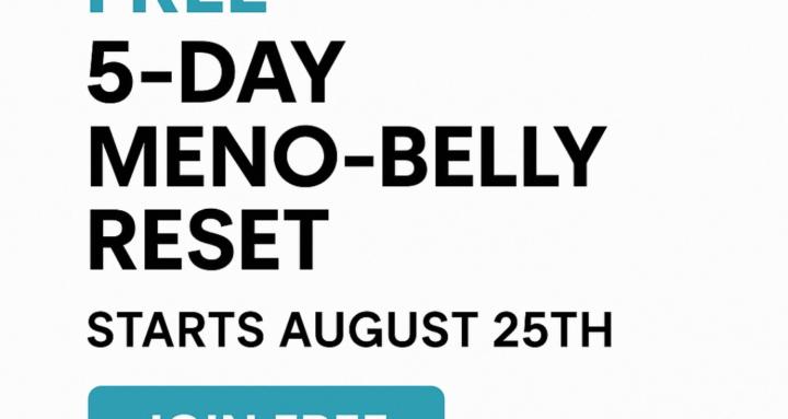 The Free Meno-Belly Reset💜