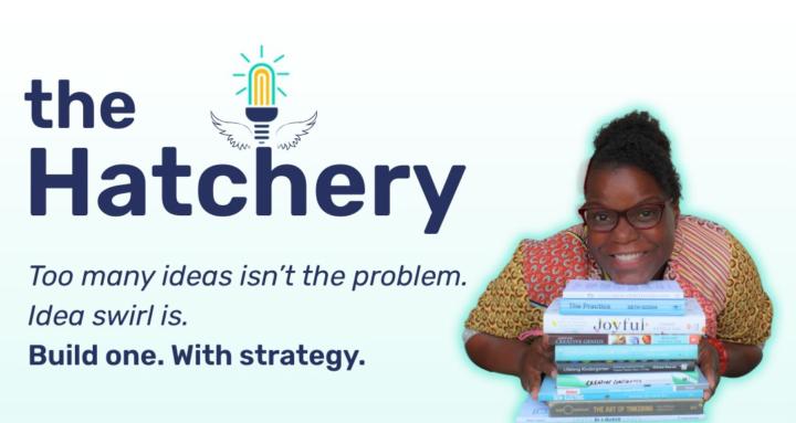 The Hatchery • Your Next Move