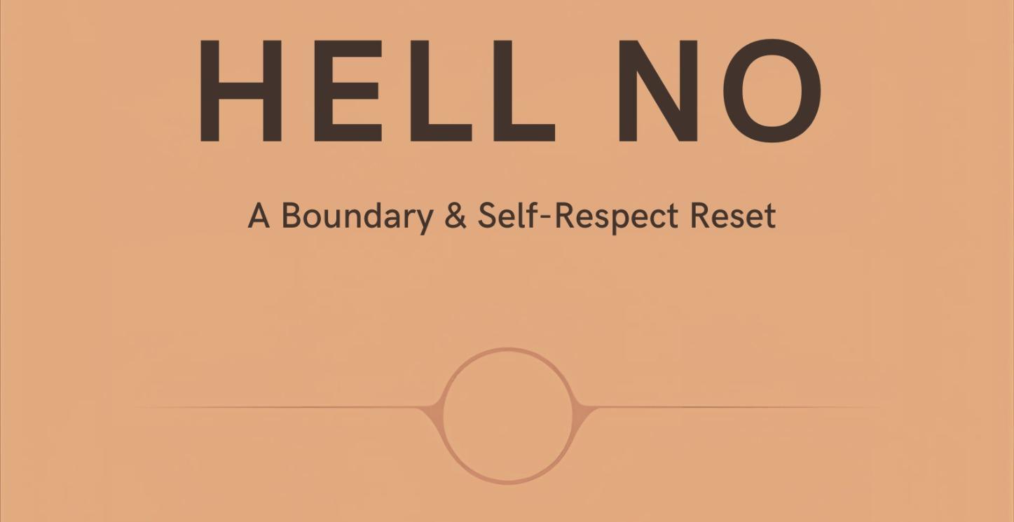 Learn to say "Oh Hell No"