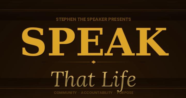 Speak That Life