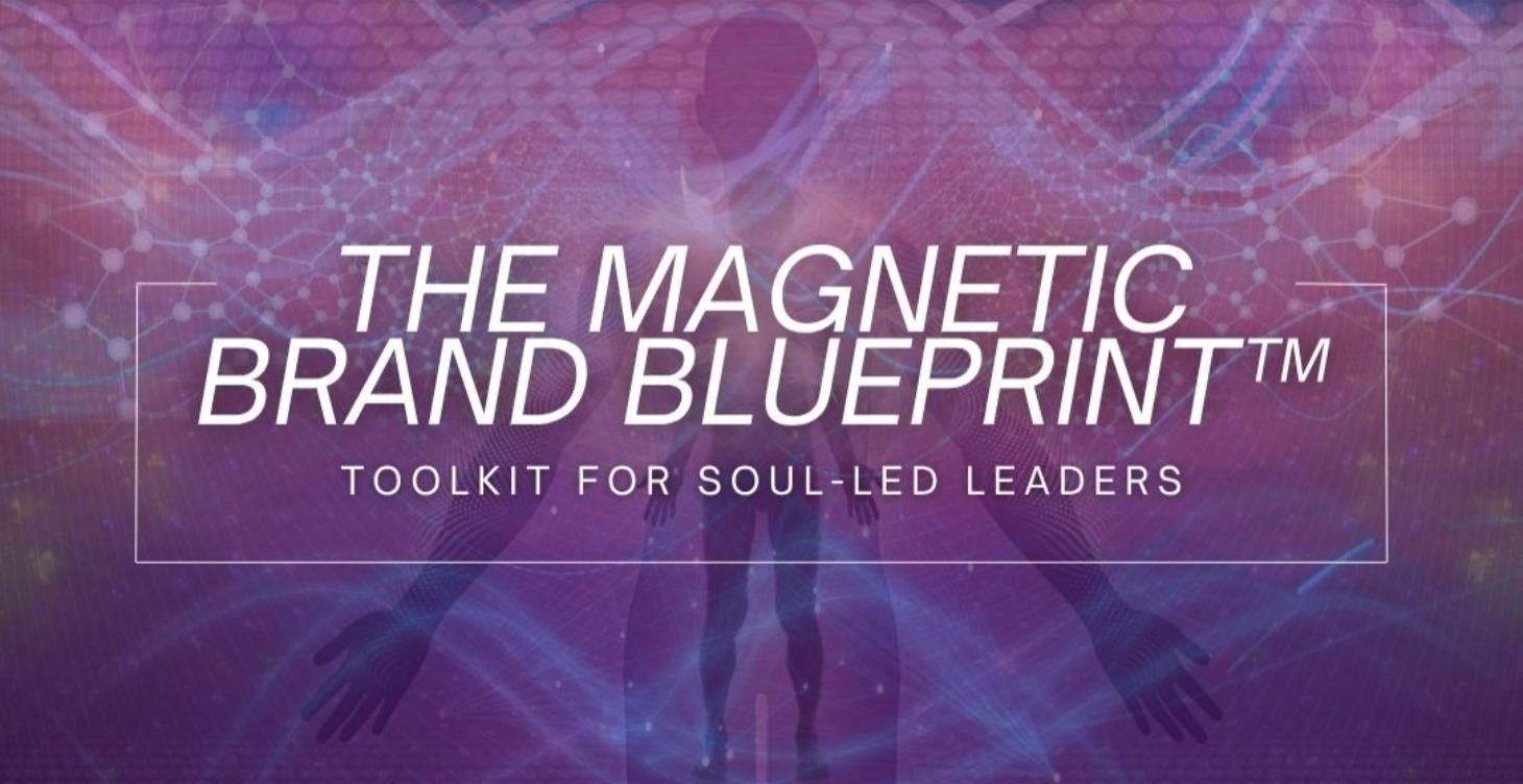 The Magnetic Brand Blueprint™