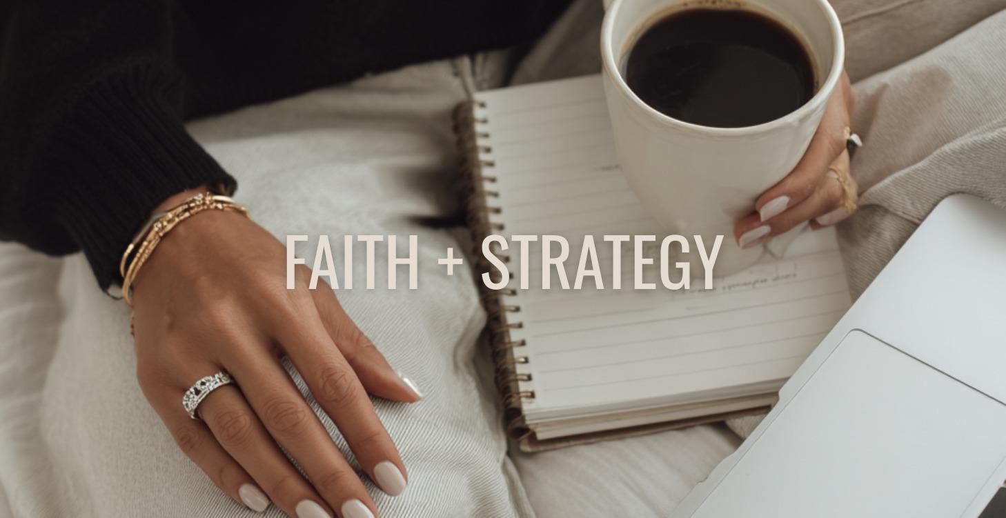Faith + Strategy