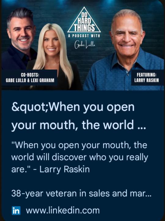 Larry Raskin joins Alleyoop CEO Gabe Lullo's Podcast "Do Hard Things" 