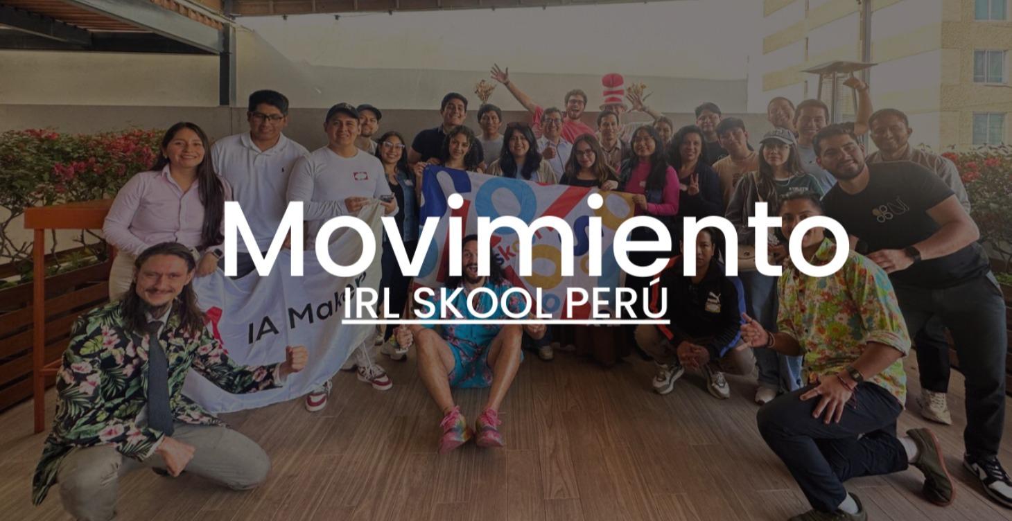 Movimiento IRL Skool Perú