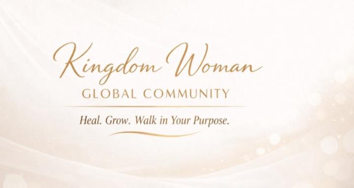 KINGDOM WOMAN GLOBAL COMMUNITY