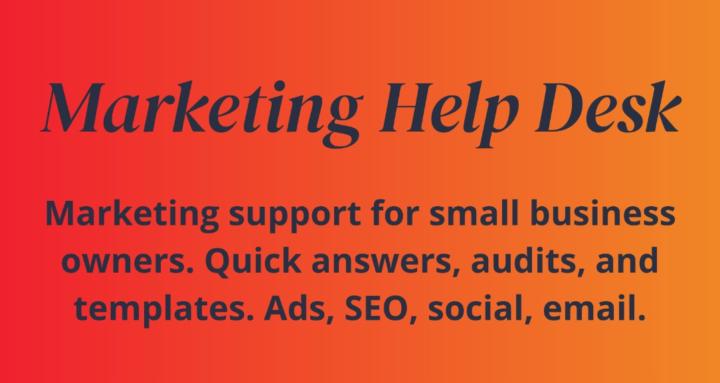 Marketing Help Desk