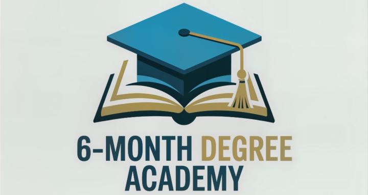 6-Month Degree Academy