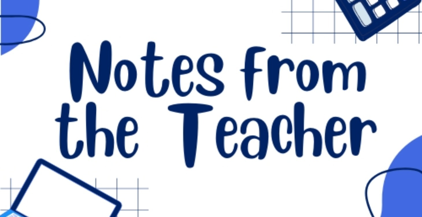 Notes from the Teacher