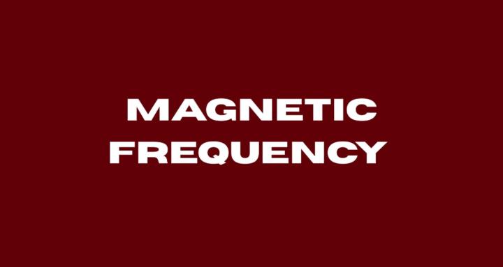 Magnetic Frequency