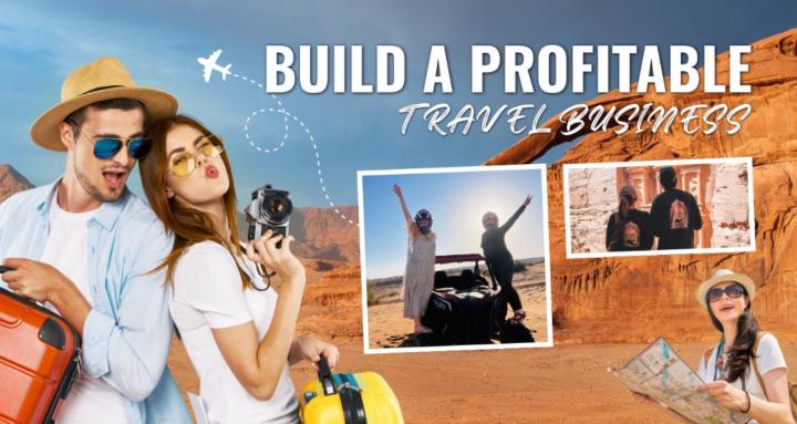 Build A Profitable Travel Biz