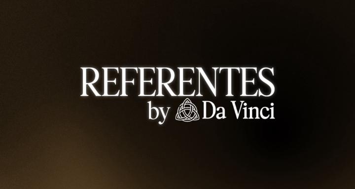 REFERENTES by DaVinci