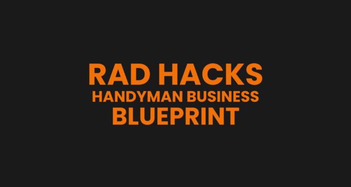 Rad Hacks Handyman Blueprint