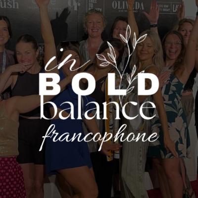 In Bold Balance Francophone