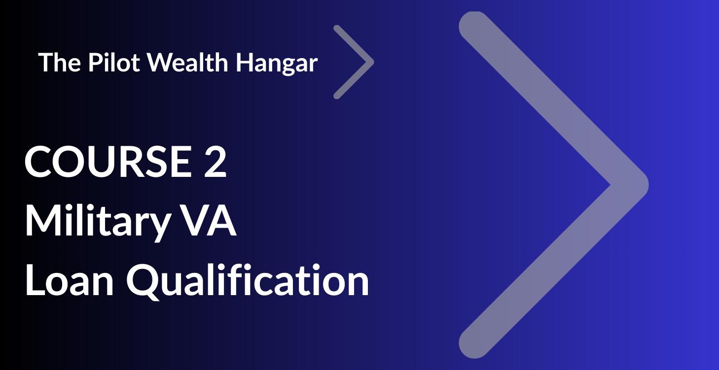 Military VA Loan Qualification