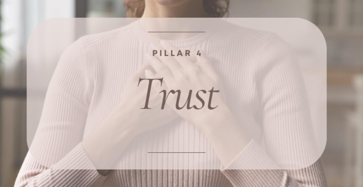 Pillar 4 - Trust