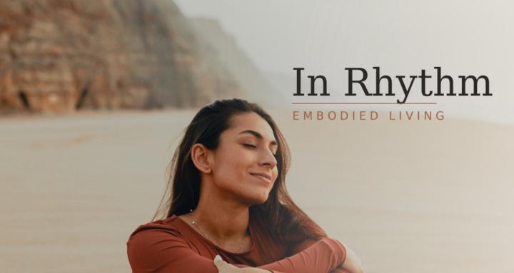 In Rhythm - Embodied Living 