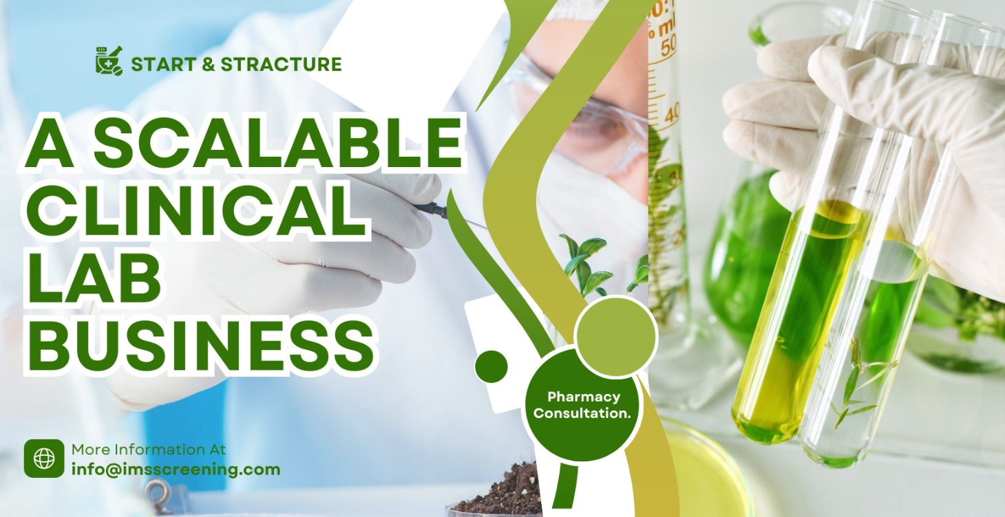 Start & Structure A Scalable Clinical Lab Business