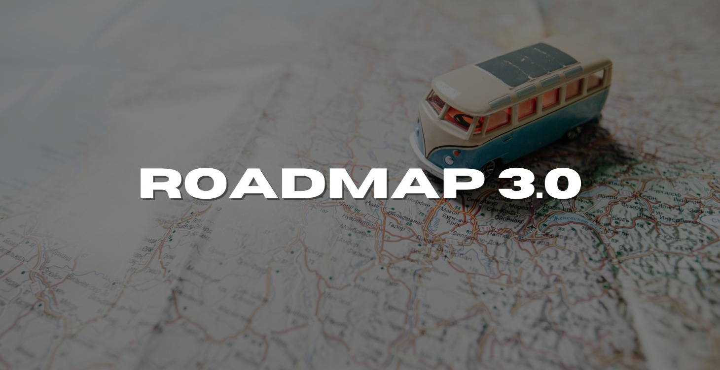 Roadmap 3.0