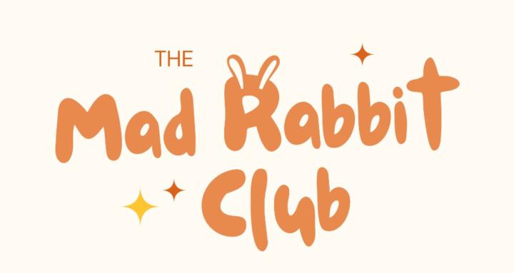 The Mad Rabbit Club