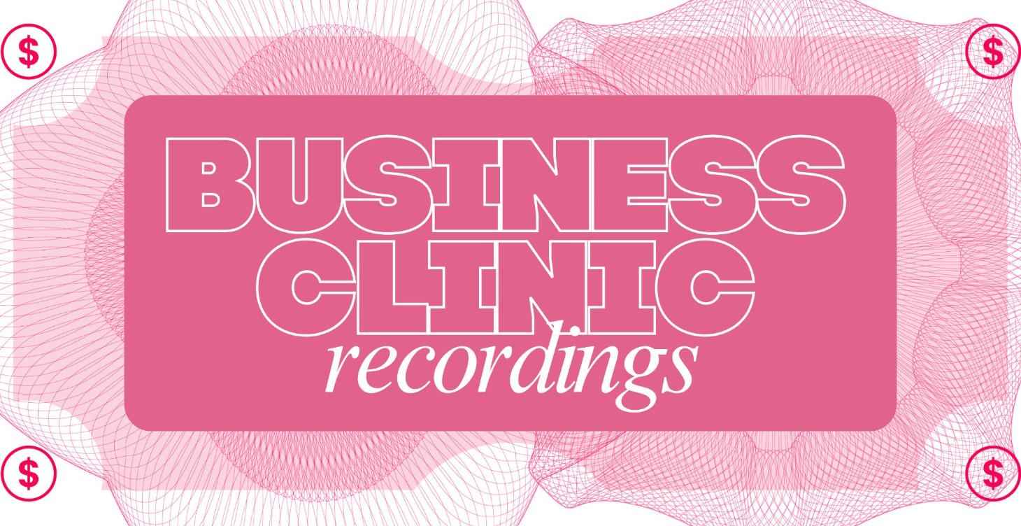 Business Clinic Recordings