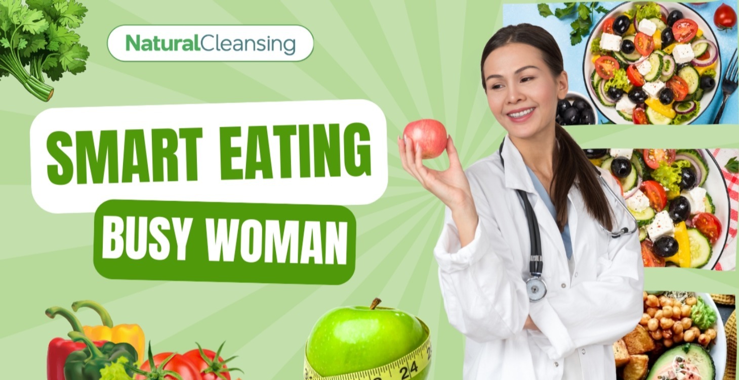 Smart Eating for Busy Women